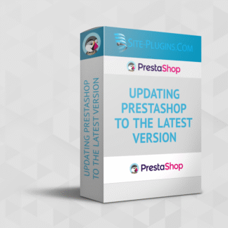 Aktualisierung von PrestaShop auf die neueste Version - Prestashop 9.X 8.X 1.7.X 1.6.X